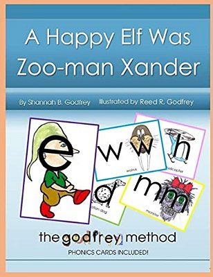 A Happy Elf Was Zoo-Man Xander: The Godfrey Method-..