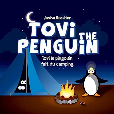 Tovi The Penguin: Fait Du Camping-..