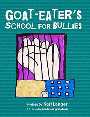 Goat-Eater's School For Bullies-..
