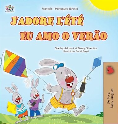 J'Adore L'Été (Livre Pour Enfants Bilingue Français-Portugais - Brésilien)-..