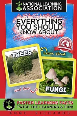 Everything You Should Know About Trees And Fungi-..