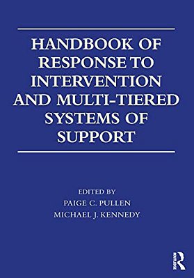 Handbook Of Response To Intervention And Multi-Tiered Systems Of Support-..