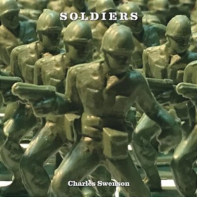 Chuck Swenson - Soldiers-..