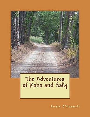 The Adventures Of Robo And Sally-..