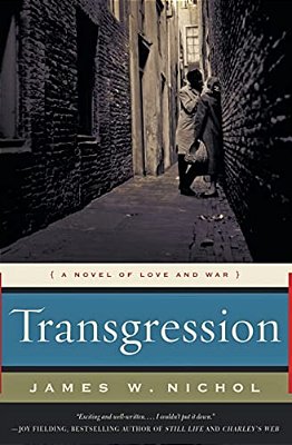 Transgression: A Novel Of Love And War-..