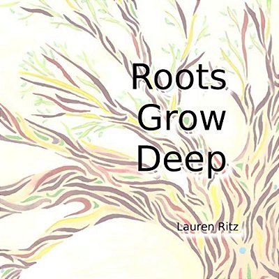 Roots Grow Deep: Spectrum Series, Book 1-..