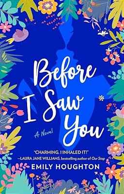 Before I Saw You-..