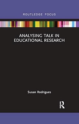 Analysing Talk In Educational Research-..