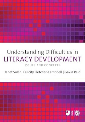 Understanding Difficulties In Literacy Development: Issues And Concepts (First Edition)-..