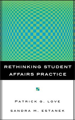 Rethinking Student Affairs Practice-..