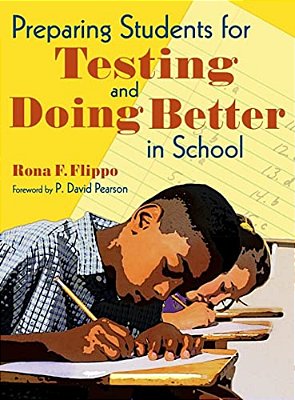 Preparing Students For Testing And Doing Better In School-..