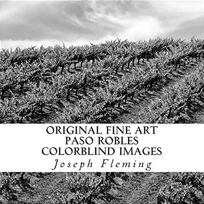 Original Fine Art Paso Robles Colorblind Images-..