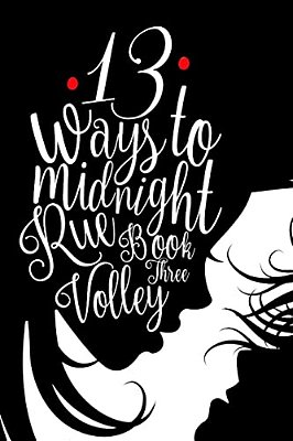 13 Ways To Midnight (The Midnight Saga Book #3)-..