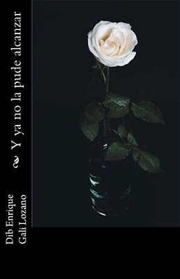 Y Ya No La Pude Alcanzar-..