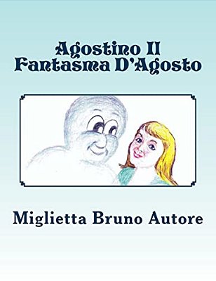 Agostino Il Fantasma D'Agosto-..