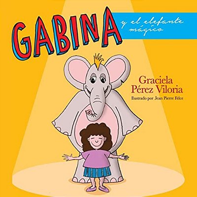 Gabina Y El Elefante Magico-..
