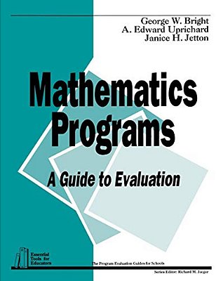Mathematics Programs: A Guide To Evaluation-..