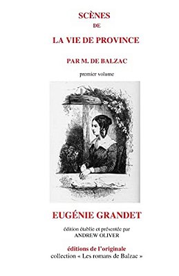 Scènes De La Vie De Province: Eugénie Grandet-..
