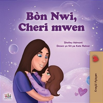 Sweet Dreams, My Love (Haitian Creole Book For Kids)-..