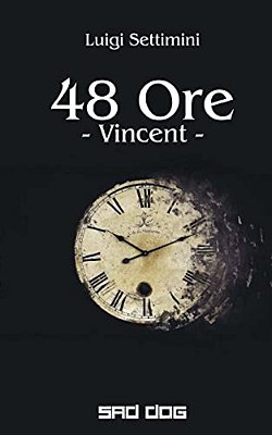 48 Ore: Vincent-..