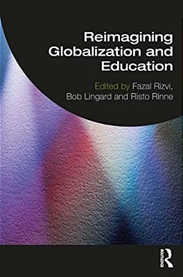 Reimagining Globalization And Education-..