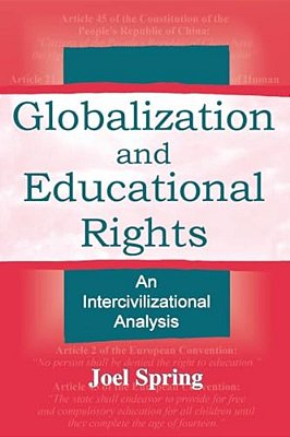 Globalization And Educational Rights: An Intercivilizational Analysis-..