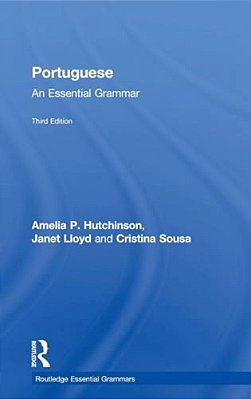 Portuguese: An Essential Grammar-..