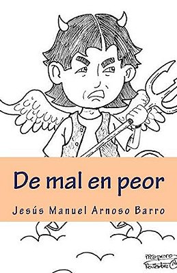 De Mal En Peor-..