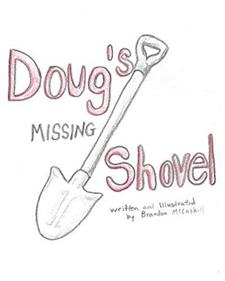 Doug's Missing Shovel: Doug's Adventure In Unraveling The Mystery Behind His Missing Shovel-..