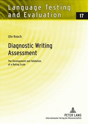 Diagnostic Writing Assessment: The Development And Validation Of A Rating Scale-..