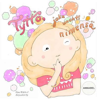 Tyttö, Joka Unohti Nimensä Annabel-..