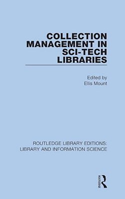 Collection Management In Sci-Tech Libraries-..