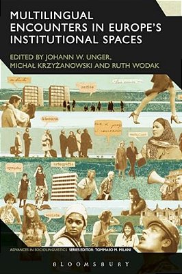 Multilingual Encounters In Europe's Institutional Spaces-..