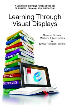 Learning Through Visual Displays (Hc)-..