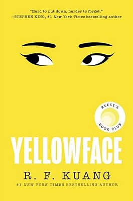Yellowface: A Reese's Book Club Pick-..