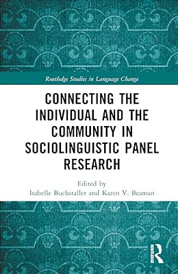 Connecting The Individual And The Community In Sociolinguistic Panel Research-..