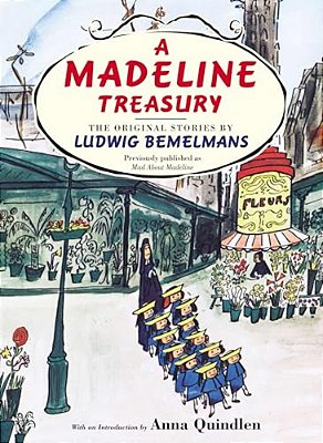 A Madeline Treasury: The Original Stories By Ludwig Bemelmans-..