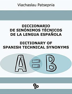 Diccionario De Sinónimos Técnicos De La Lengua Española-..