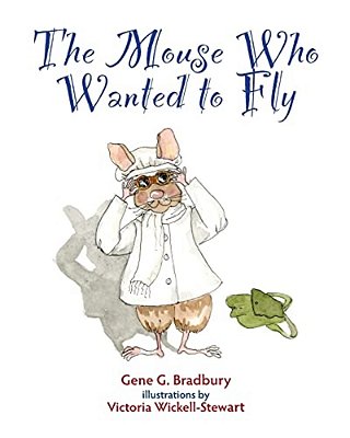 The Mouse Who Wanted To Fly-..