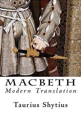 Macbeth: Modern Translation-..