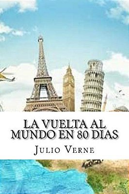La Vuelta Al Mundo En 80 Dias (Spanish Edition)-..