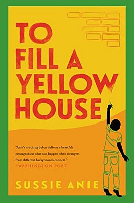 To Fill A Yellow House-..