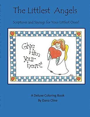 The Littlest Angels: Scriptures And Sayings For Your Littlest Ones-..