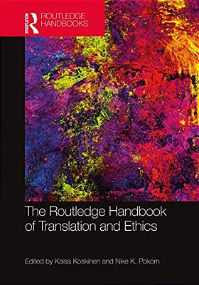 The Routledge Handbook Of Translation And Ethics-..