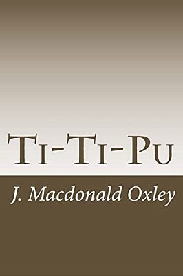 Ti-Ti-pu: A Boy Of Red River-..