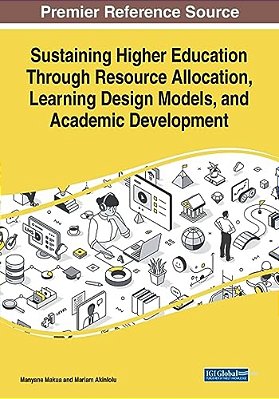 Sustaining Higher Education Through Resource Allocation, Learning Design Models, And Academic Development-..