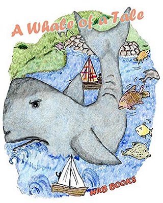 A Whale Of A Tale-..