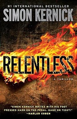 Relentless: A Thriller-..