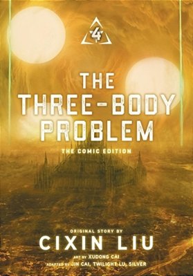 The Three-Body Problem, Vol. 4 (Comic): The Comic Edition-..