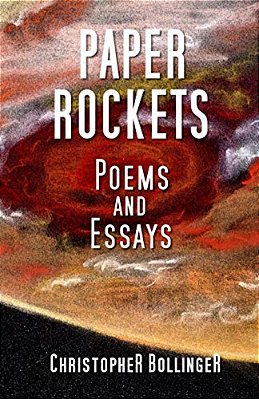 Paper Rockets: Poems And Essays-..